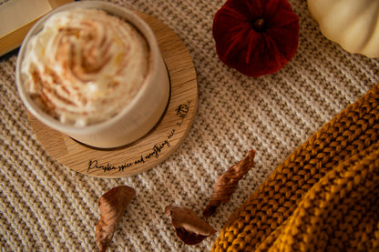 Sottotazza in rovere “Pumpkin spice and everything nice”